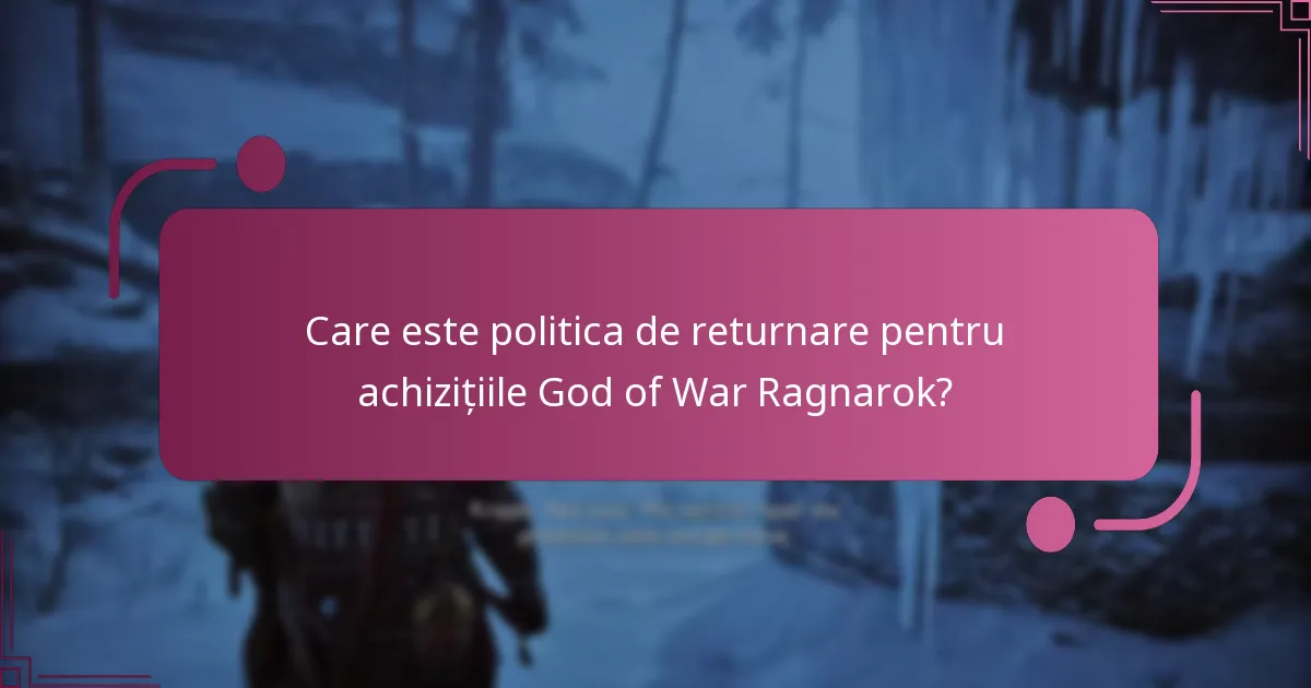 Cum pot gestiona achizițiile existente pentru God of War Ragnarok?