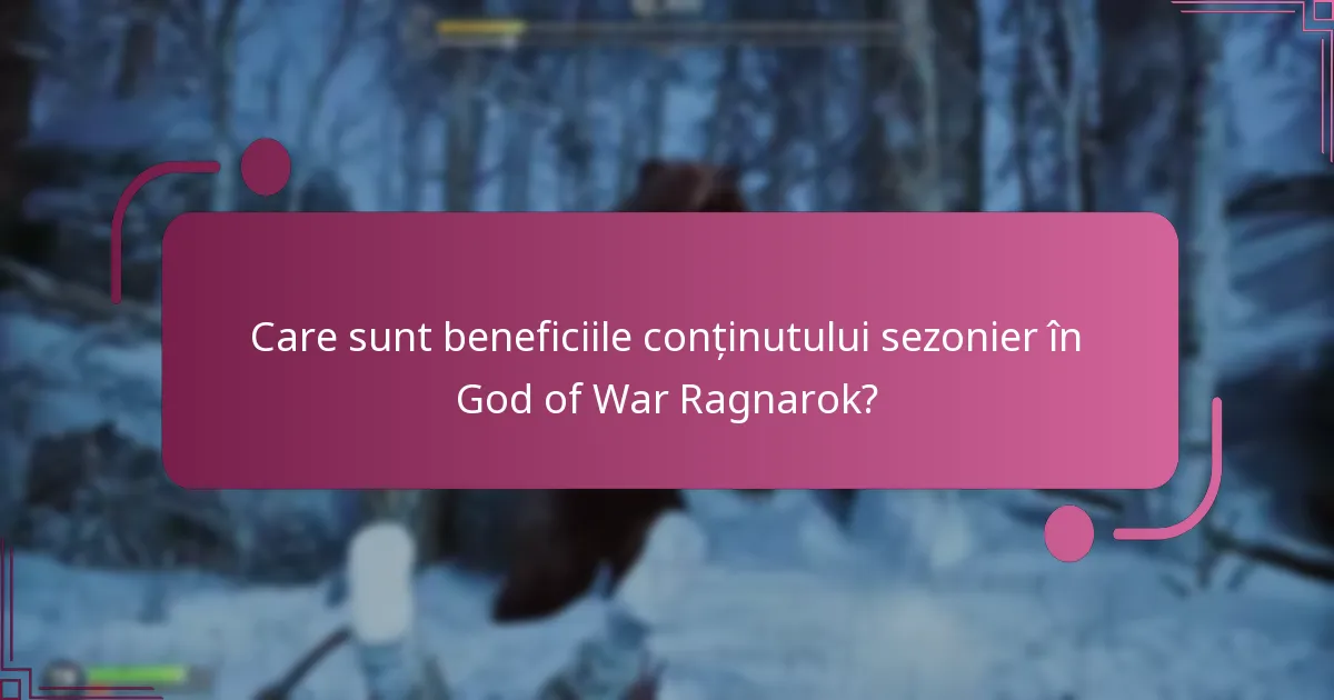 Cum să revendici conținutul sezonier în God of War Ragnarok?