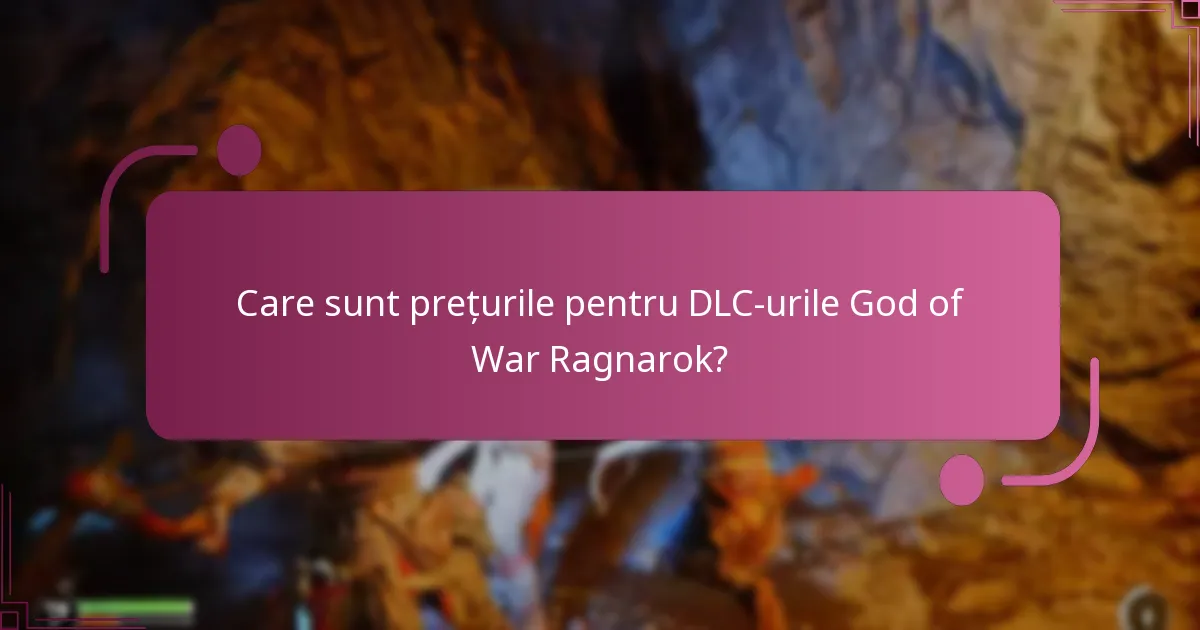 Care sunt prețurile pentru DLC-urile God of War Ragnarok?