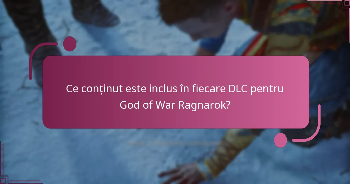 De unde pot achiziționa DLC-uri pentru God of War Ragnarok?
