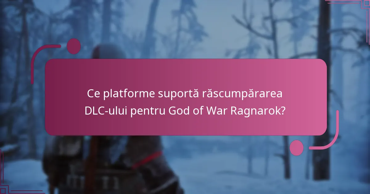 Care sunt cerințele pentru o răscumpărare de succes a DLC-ului?