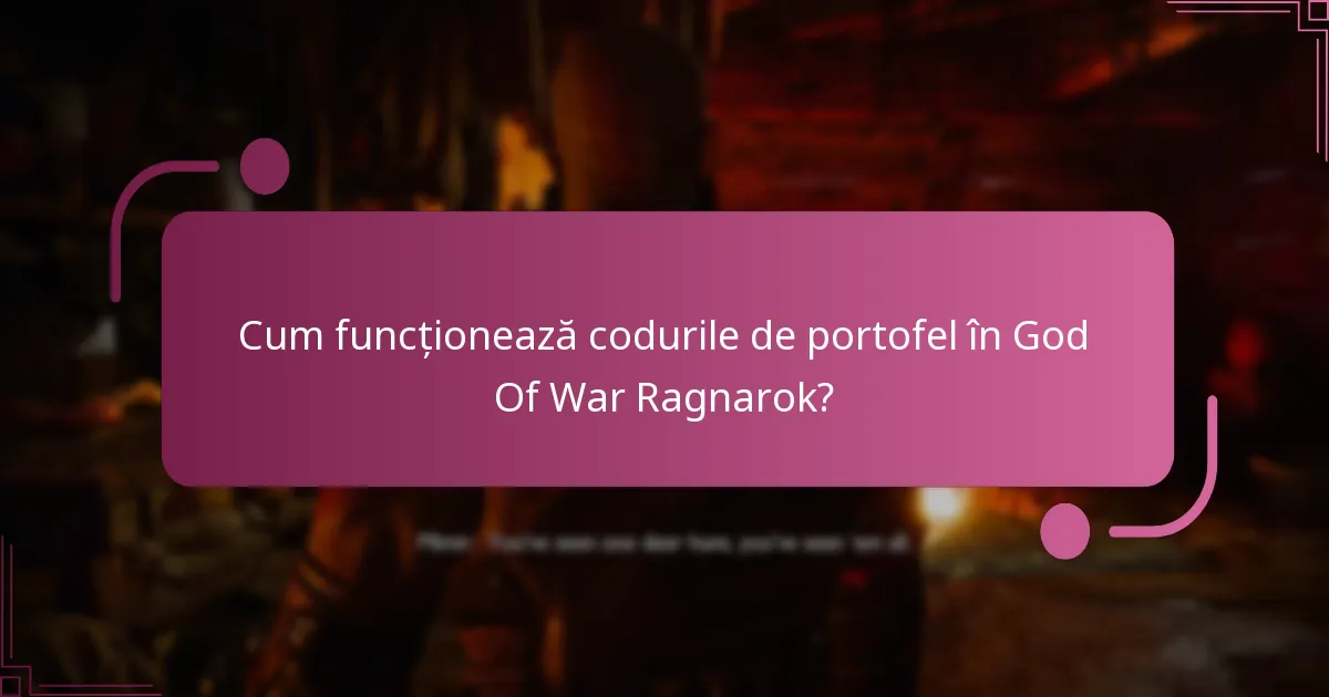 Cum funcționează codurile de portofel în God Of War Ragnarok?