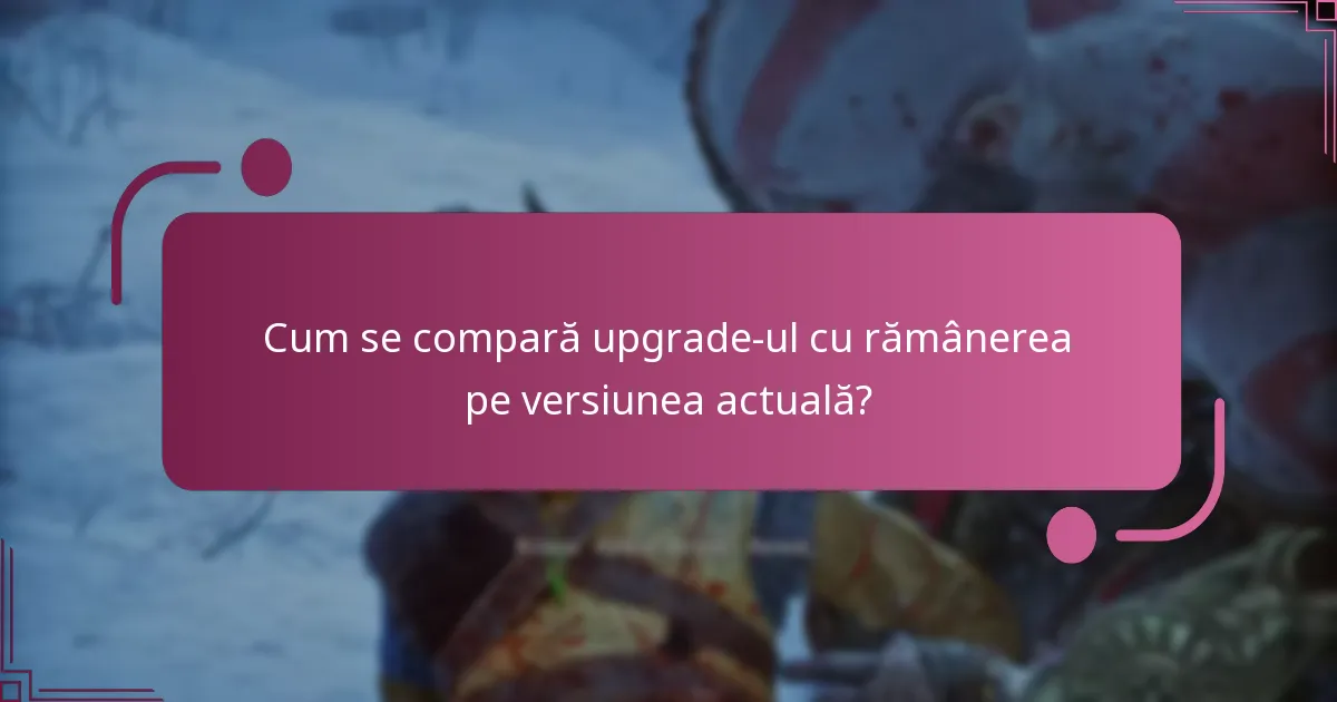 Unde să găsești informații oficiale despre upgrade-ul God of War Ragnarok?